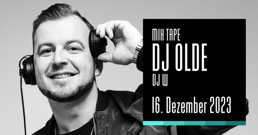 MIX TAPE - mixed music SATURDAY DJ Olde