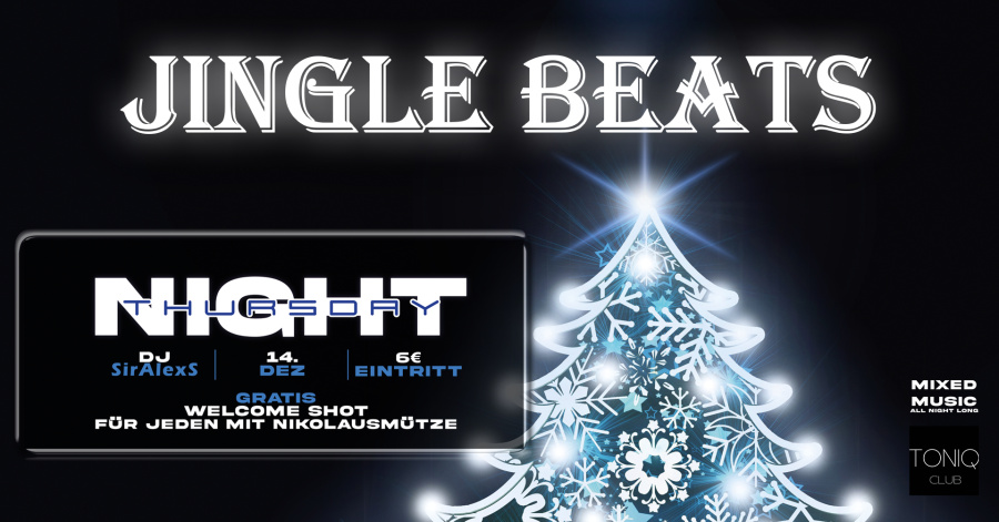 TONIQ Presents - Campus Night Series Jingle Beats